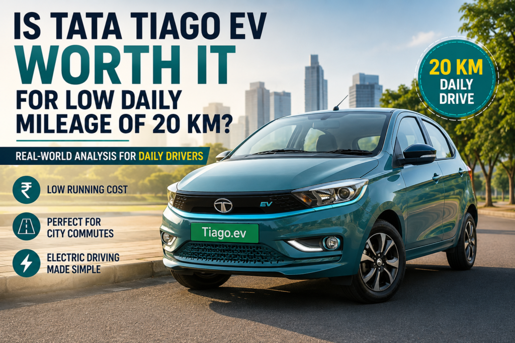 Is the Tata Tiago EV Worth It for a Low Daily Mileage of 20 km