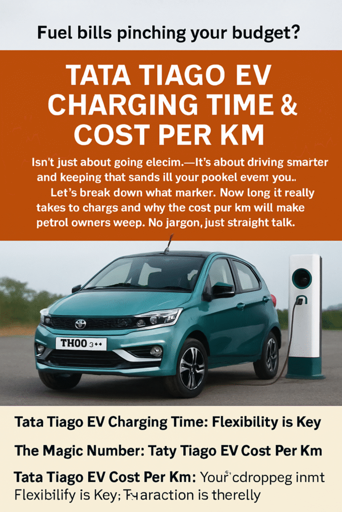 Tata Tiago EV Charging Time and Cost Per Km