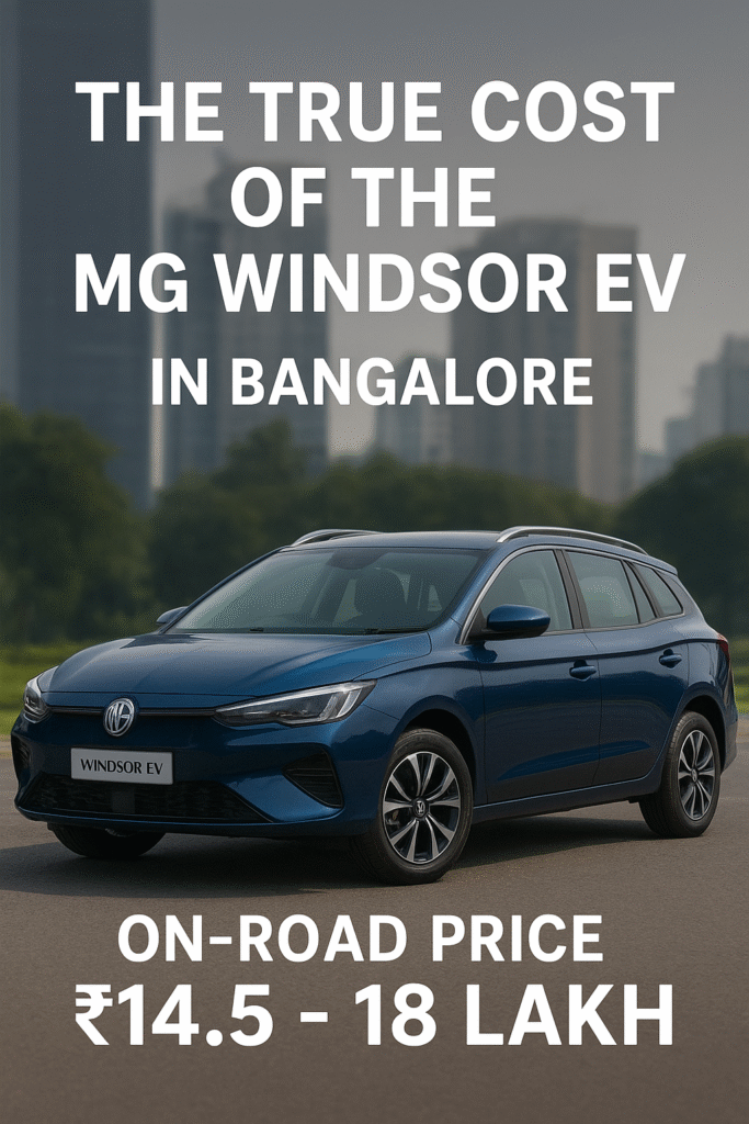 MG Windsor EV On-Road Price in Bangalore